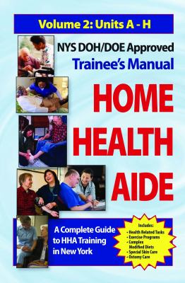trainees manual home health aide a complete guide to hha training hha flyers