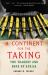 A Continent for the Taking : The Tragedy and Hope of Africa