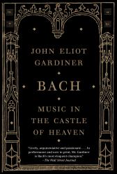 Bach : Music in the Castle of Heaven