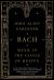 Bach : Music in the Castle of Heaven