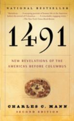 1491 (Second Edition) : New Revelations of the Americas Before Columbus