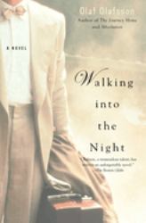 Walking into the Night