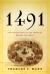 1491 : New Revelations of the Americas Before Columbus