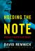 Holding the Note : Profiles in Popular Music