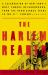 The Harlem Reader : A Celebration of New York's Most Famous Neighborhood, from the Renaissance Yearsto the 21st Century