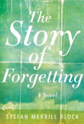 The Story of Forgetting