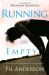Running on Empty : Contemplative Spirituality for Overachievers Running on Empty : Contemplative Spirituality for Overachievers