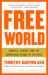 Free World : America, Europe, and the Surprising Future of the West