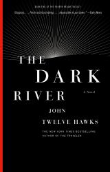 The Dark River : Book Two of the Fourth Realm Trilogy