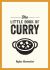 The Little Book of Curry : A Pocket Guide to the Wonderful World of Curry, Featuring Recipes, Trivia and More
