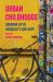 Urban Childhoods : Growing up in Inequality and Hope