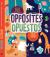 Opposites - Opuestos Opposites - Opuestos