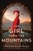 The Girl from the Mountains : Absolutely Heartbreaking and Gripping World War 2 Historical Fiction