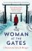 The Woman at the Gates : Epic, Heart-Wrenching and Gripping World War 2 Historical Fiction