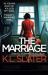 The Marriage : An Absolutely Jaw-Dropping Psychological Thriller