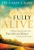 Fully Alive : A Biblical Vision of Gender That Frees Men and Women to Live Beyond Stereotypes