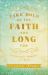 Take Hold of the Faith You Long For : Let Go, Move Forward, Live Bold