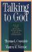 Talking to God : What the Bible Teaches about Prayer