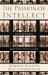 The Passionate Intellect : Incarnational Humanism and the Future of University Education The Passionate Intellect : Incarnational Humanism and the Future of University Education