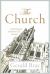 The Church : A Theological and Historical Account