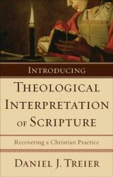 Introducing Theological Interpretation of Scripture : Recovering a Christian Practice