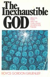 The Inexhaustible God : Biblical Faith and the Challenge of Process Theism