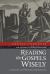 Reading the Gospels Wisely : A Narrative and Theological Introduction