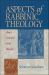 Aspects of Rabbinic Theology : Major Concepts of the Talmud