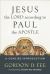 Jesus the Lord According to Paul the Apostle : A Concise Introduction
