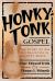 Honky-Tonk Gospel : The Story of Sin and Salvation in Country Music