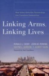 Linking Arms, Linking Lives : How Urban-Suburban Partnerships Can Transform Communities