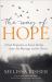 The Way of Hope : A Fresh Perspective on Sexual Identity, Same-Sex Marriage, and the Church The Way of Hope : A Fresh Perspective on Sexual Identity, Same-Sex Marriage, and the Church