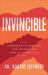 Invincible : Conquering the Mountains That Separate You from the Blessed Life