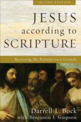 Jesus According to Scripture : Restoring the Portrait from the Gospels