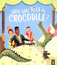 Who Will Kiss the Crocodile?