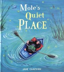 Mole's Quiet Place