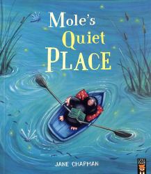 Mole's Quiet Place