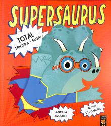 Supersaurus: Total Tricera-Flop!