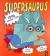 Supersaurus: Total Tricera-Flop!