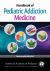 Handbook of Pediatric Addiction Medicine