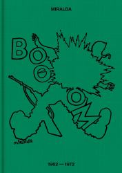 Antoni Miralda: Booom : 1962-1972