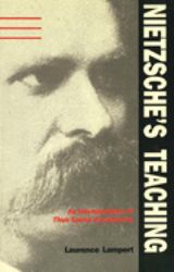 Nietzsche's Teaching : An Interpretation of Thus Spoke Zarathustra
