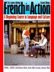 French in Action : A Beginning Course in Language and Culture