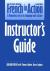 French in Action : A Beginning Course in Language and Culture