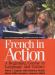French in Action : A Beginning Course in Language and Culture