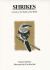 Shrikes : A Guide to the Shrikes of the World