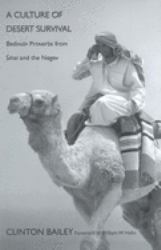 A Culture of Desert Survival : Bedouin Proverbs from Sinai and the Negev