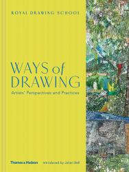 Ways of Drawing : Artists# Perspectives and Practices
