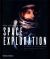 The History of Space Exploration : Discoveries from the Ancient World to the Extraterrestrial Future