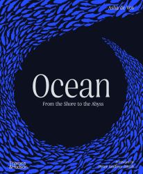 Ocean : From the Shore to the Abyss